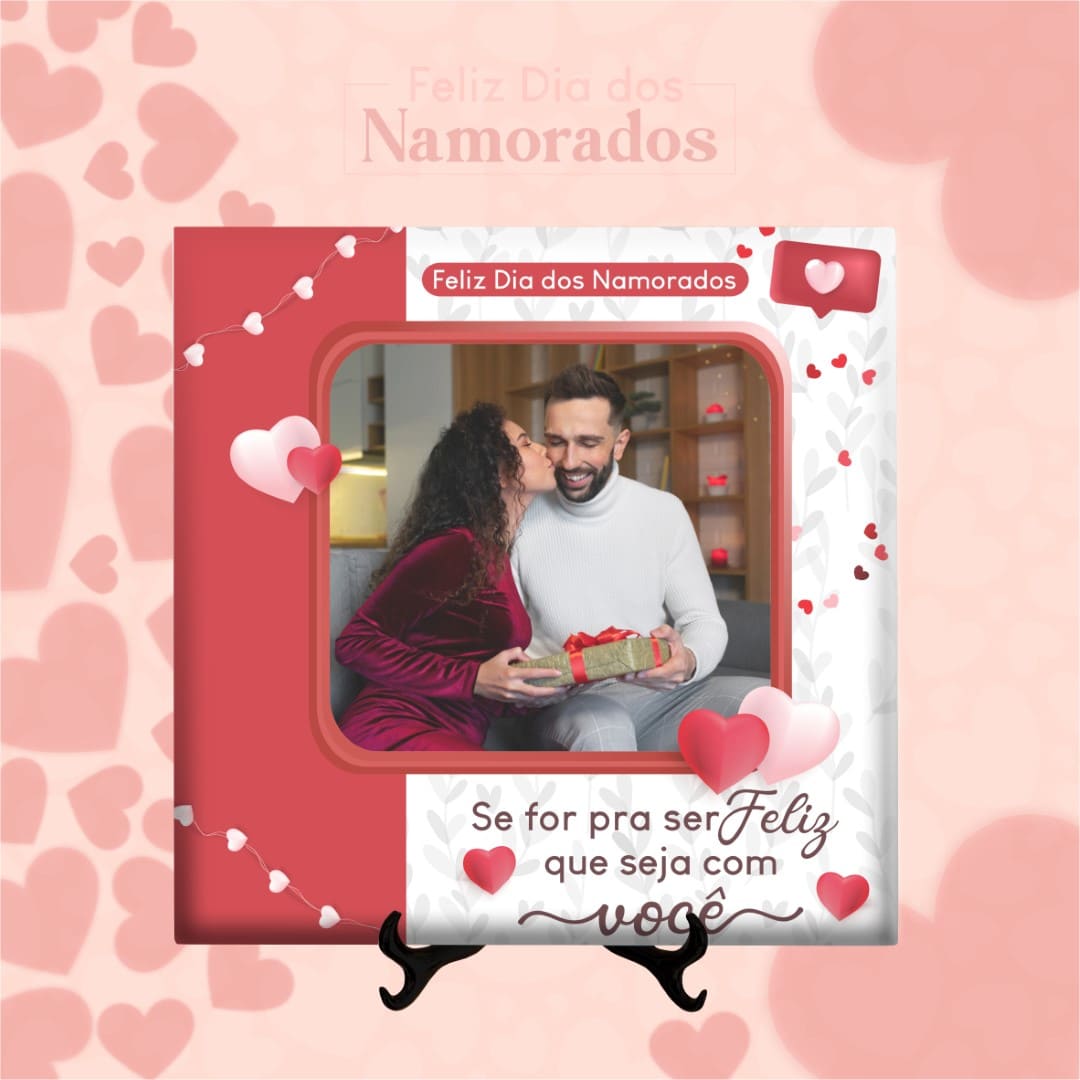 Azulejo Feliz Dia dos Namorados - Se For Pra Ser Feliz